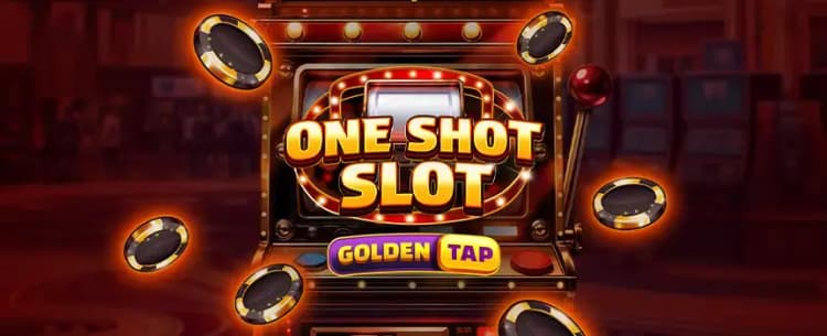 One Shot Slot